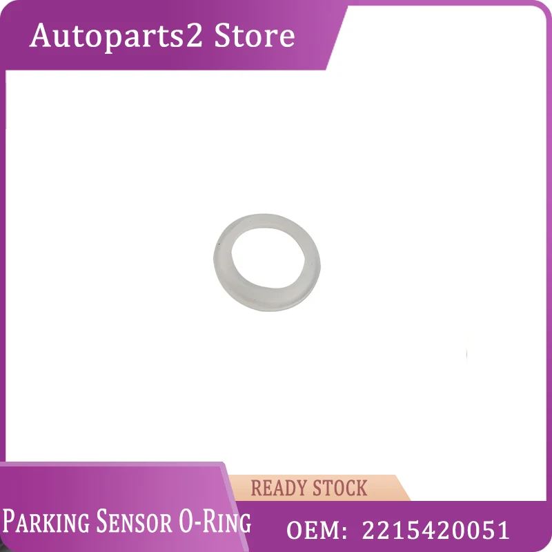 

2pcs 2215420051 Parking Sensor O-Ring A2215420051 For Mercedes Benz Abstandring PTS Sensor gasket