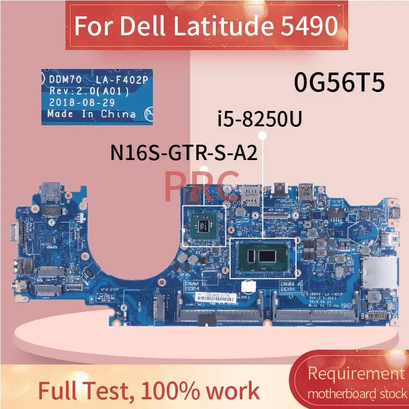 

DDM70 LA-F402P For DELL Latitude E5490 5490 i5-8250U Laptop Motherboard 0G56T5 SR3JY N16S-GTR-S-A2 DDR4 Notebook Mainboard