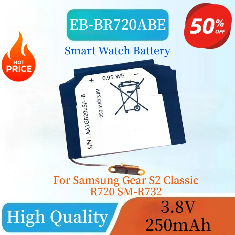 

Brand New EB-BR720ABE 3.8V 250mAh Replaceable Smart Watch Batteries For Samsung Gear S2 Classic R720 SM-R732 High Quality