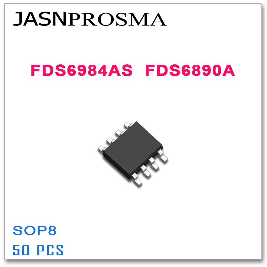 JASNPROSMA FDS6984AS FDS6890A SOP8 50PCS FDS6984A FDS6890 FDS6984 6984 6890 High quality FDS