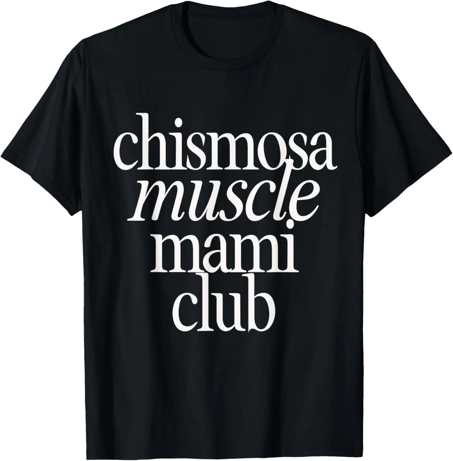 Chismosa Muscle Mami Club Latina womens retro workout T-Shirt