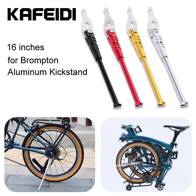 

Kafeidi 16-inch bicycle accessories folding bicycle aluminum alloy Kickstand suitable for Brompton folding bicycle Kickstand