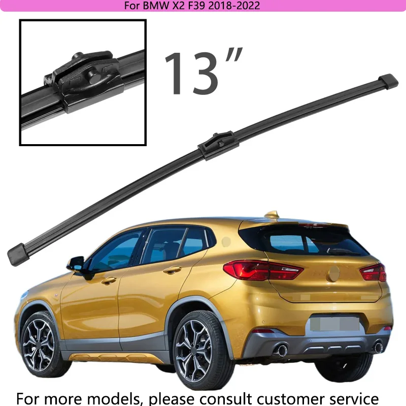 

For BMW X2 F39 2018-2022 Car Accessories 13" Rear Windshield Windscreen Washer Wiper Blade