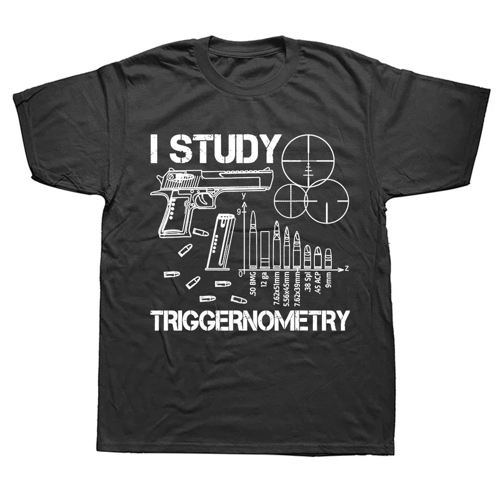 I Study Triggernometry Lovers Gun Owner Tee Tops Round Neck Short-Sve Fashion Tshirt Clothing Casl Bas T-shirts