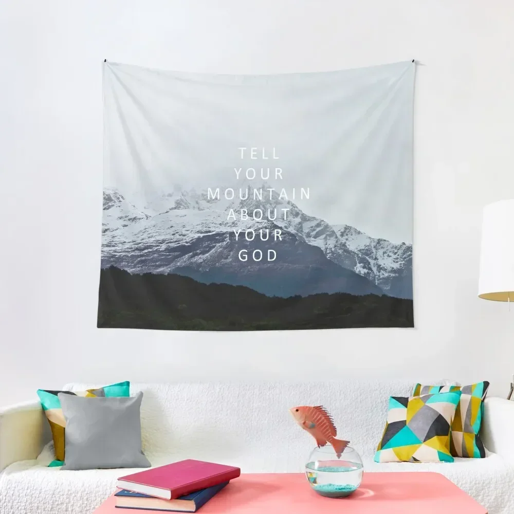 Tell Your Mountain About Your God Tapestry Bedroom Deco Hanging Wall Tapestry