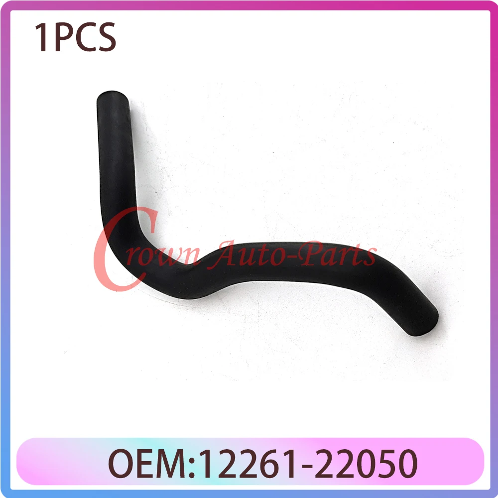 

1PCS Brand New Air Intake Venti Hose 12261-22050 Fit for 2003 2004 2005 1.8L Corolla Matrix 1226122050