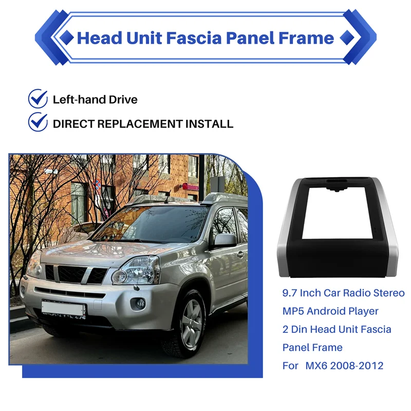 9,7 Zoll Autoradio Stereo MP5 Android Player 2 Din Head Unit Fascia Panel Rahmen für Nissan X-Trail MX6 2008-2012 LHD