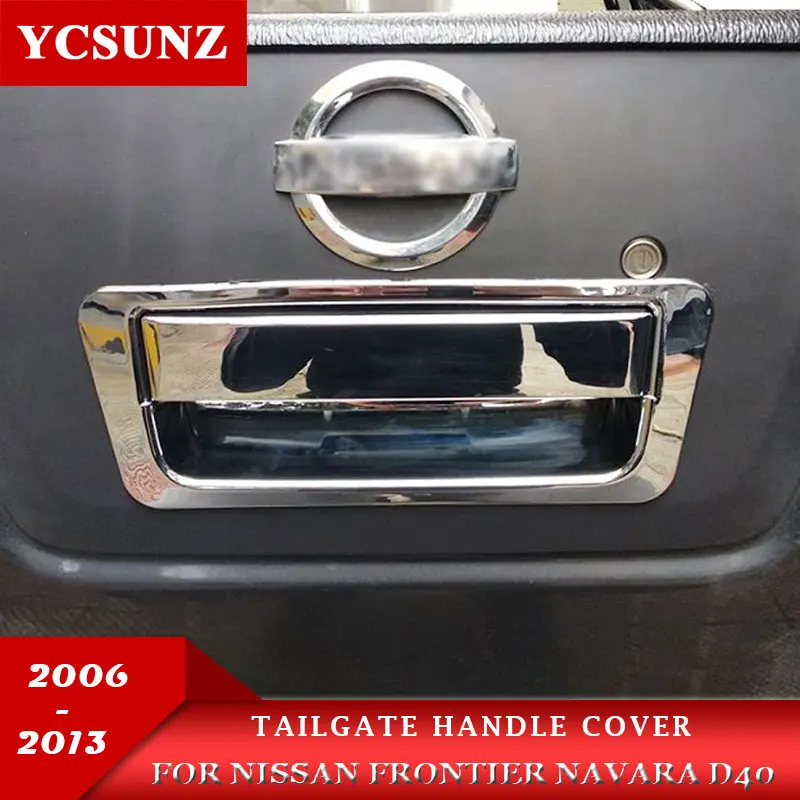 ABS Tailgate Handle Cover For Nissan Frontier Navara D40 2006 2007 2008 2009 2010 2011 2012 2013 Accessories Double Cabin