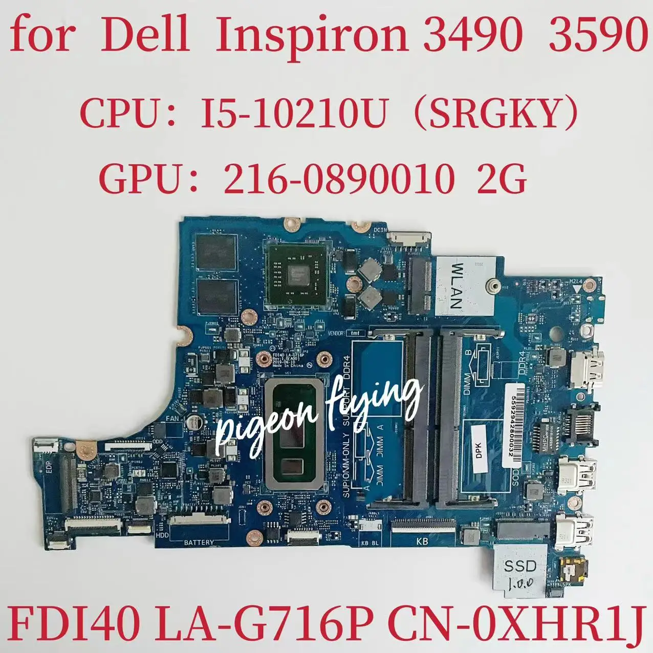 CN-0XHR1J 0XHR1J XHR1J Mainboard FOR Dell Inspiron 3490 3590 Laptop Motherboard CPU: I5-10210U GPU:216-0890010 2GB DDR4 LA-G716P