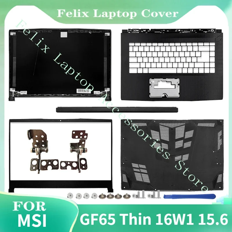 

NEW Top Case For MSI GF65 Thin 16W1 15.6 Inch Laptop LCD Back Cover /Front Bezel/Hinges/Palmrest/Bottom Case/Hinge Cover Black