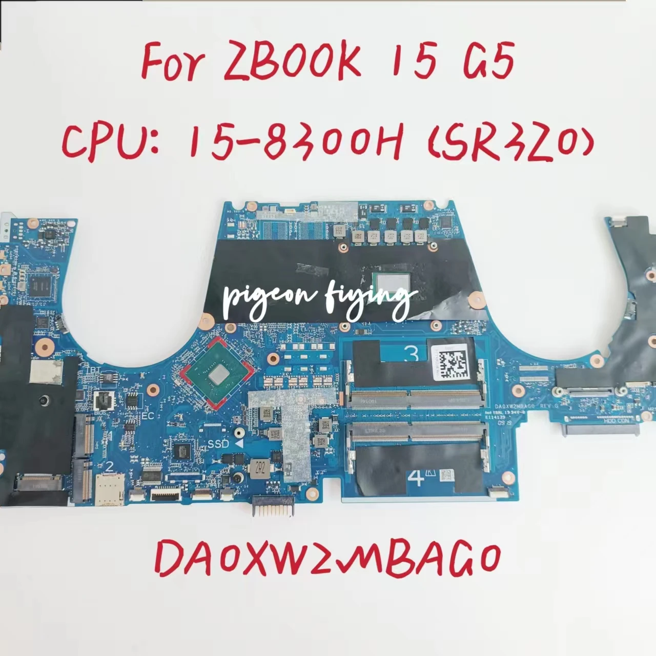 

DA0XW2MBAG0 RAV : G Mainboard For HP ZBook 15 G5 Laptop Motherboard CPU: I5-8300H SR3Z0 DDR4 100% Test OK