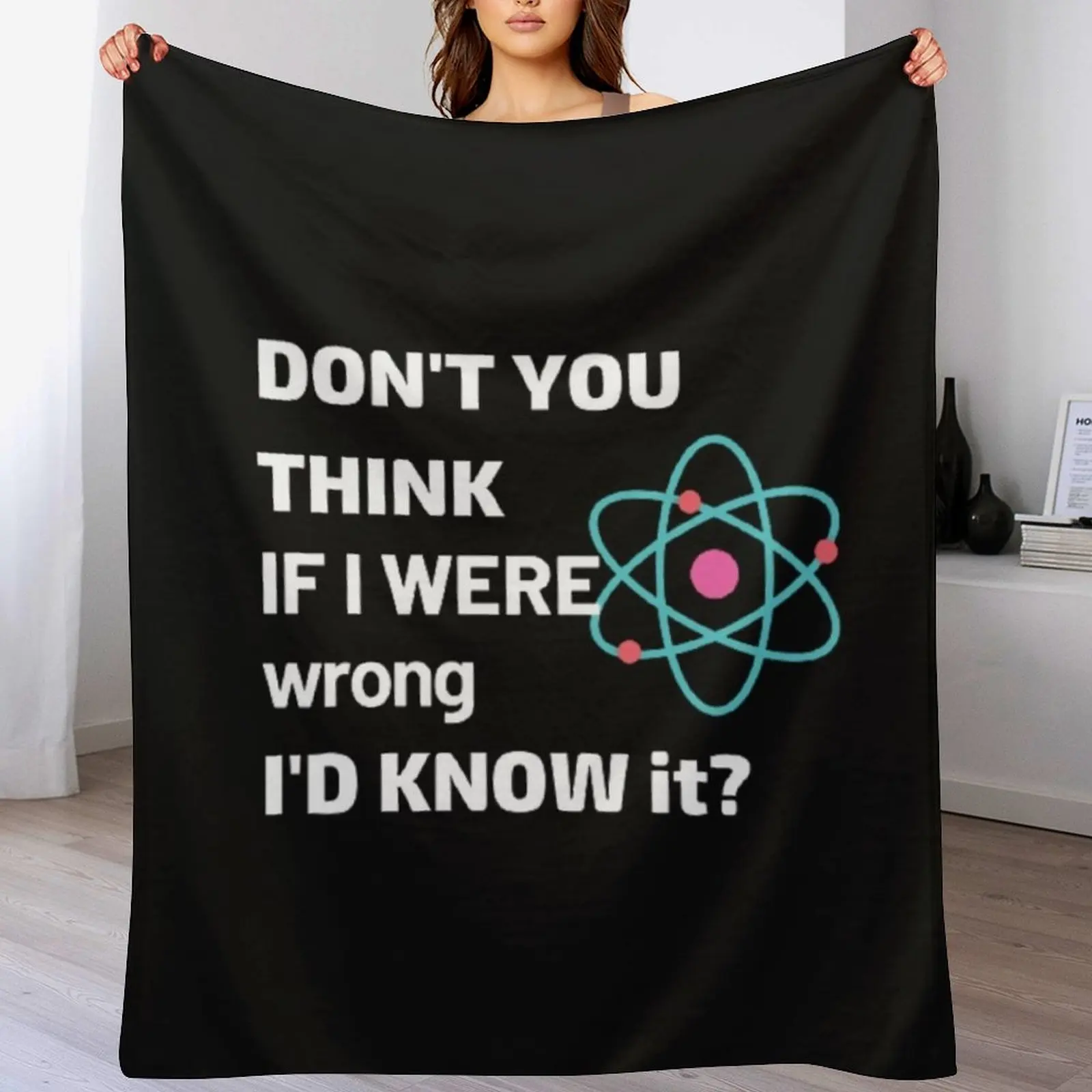 

Don't you think, if I were wrong I'd know it N 2 Throw Blanket christmas gifts Blankets Sofas Of Decoration Cute Plaid Blankets