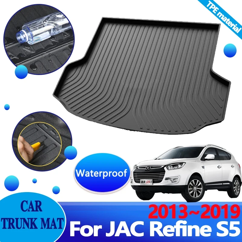 

Car Trunk Floor Mats For JAC Refine S5 Accessories Eagle 2013~2019 Waterproof Carpet Liner Protector Luggage Cushion Storage Pad