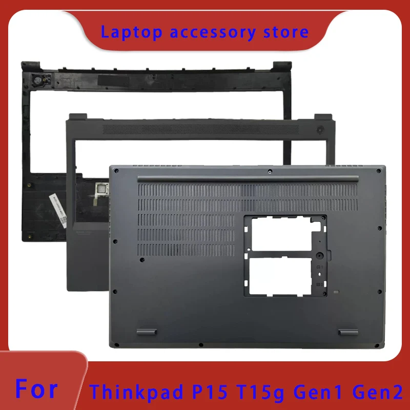 Suitable for Thinkpad P15 T15g Gen1 Gen2 Thinkpad P15 Gen1 LCD screen top cover, screen frame, palm support, bottom shell hinge