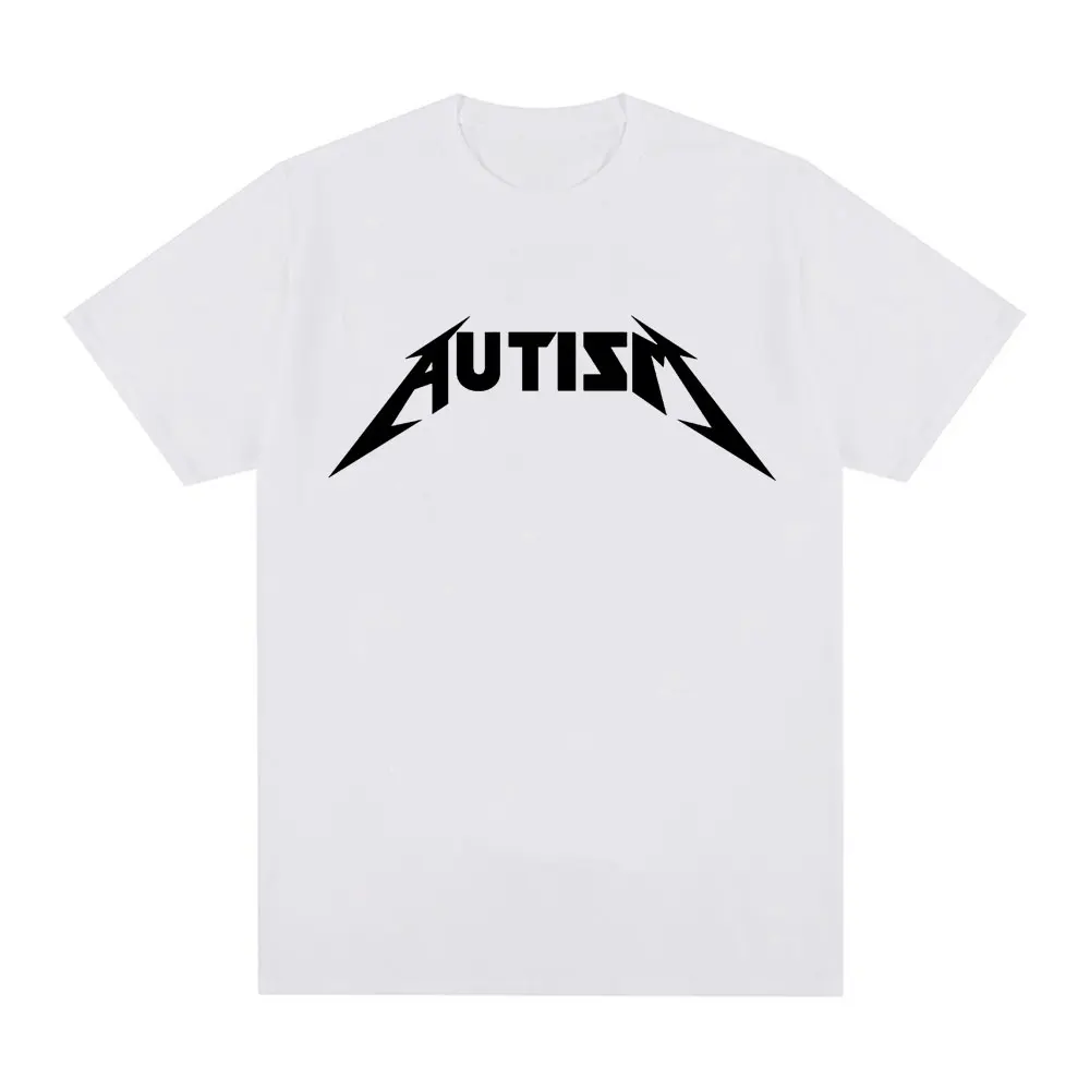 Autism Metal Rock Meme T-shirt Men Women Fashion Hip Hop Short Sleeve Oversized T-shirts Summer 100% Cotton Comfort T Shirt Tops