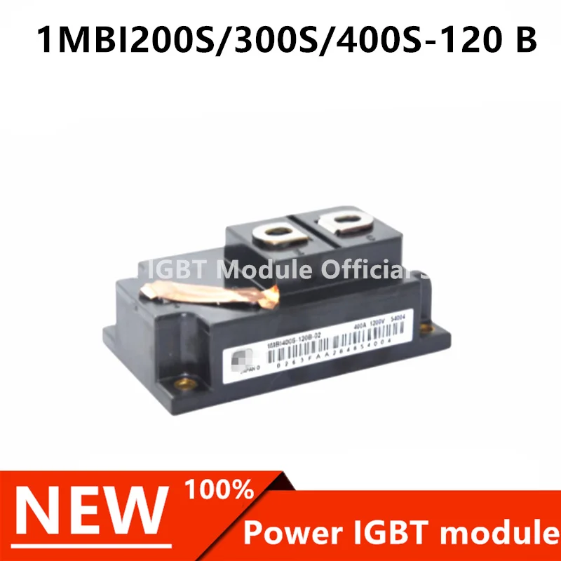 

1MBI200S-120B-02 1MBI300S-120 1MBI400S-120B 1MBI400N-120 Полупроводниковый силовой модуль IGBT