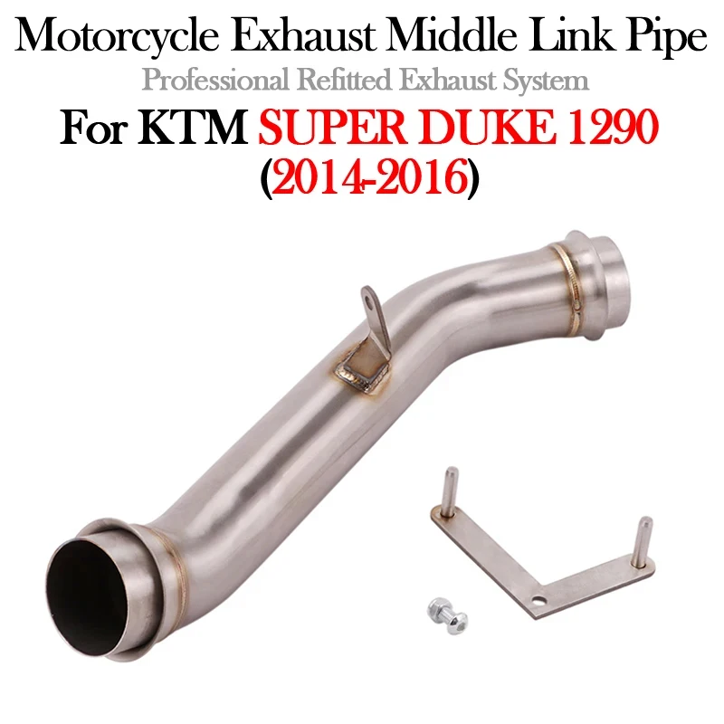 

Slip On For KTM Super DUKE 1290 2014 2015 2016 Motorcycle Exhaust Modify Escape Moto Middle Link Pipe Connect Original Muffler