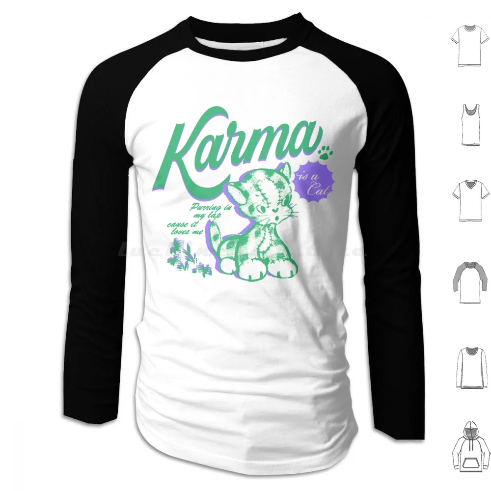 Karma Is A Cat Vintage 90S Y2K Aesthetic Kitty Hoodies Long Sleeve Karma Is A Cat Purring In My Lap Cause It Loves Me