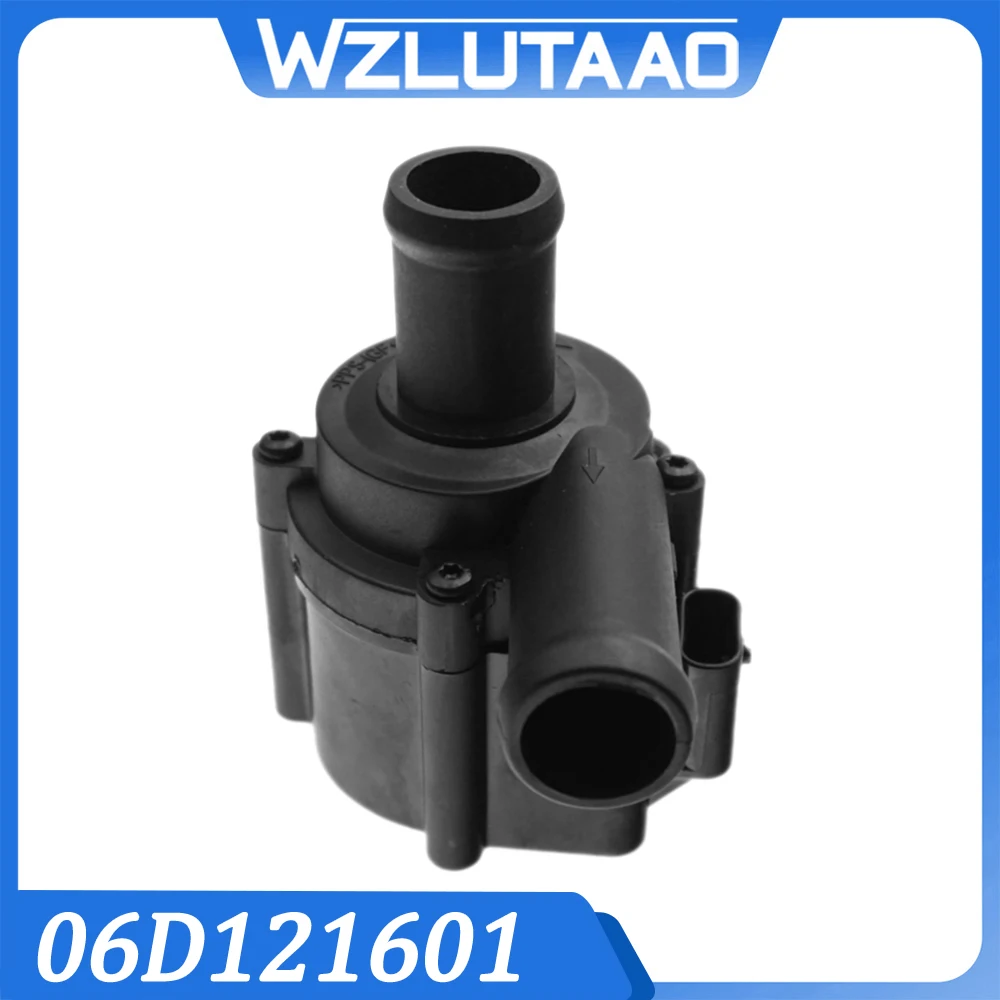 

06D121601 Additional Auxiliary Water Pump For VW Touareg For Audi A4 S4 A5 A6 Q5 Q7 059121012A 06H121601 06H121601J 059121012B