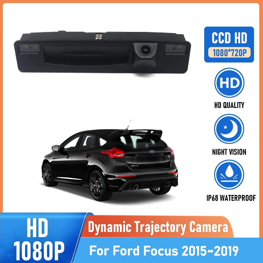 

140 градусов 1080P CCD Автомобильная камера заднего вида для Ford Focus 2015 ~ 2019 Водонепроницаемая HD ручка багажника автомобиля камера заднего вида