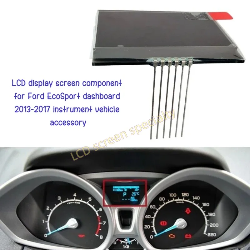 LCD Display Screen Component for Ford EcoSport Dashboard 2013-2017 Instrument Vehicle Accessory