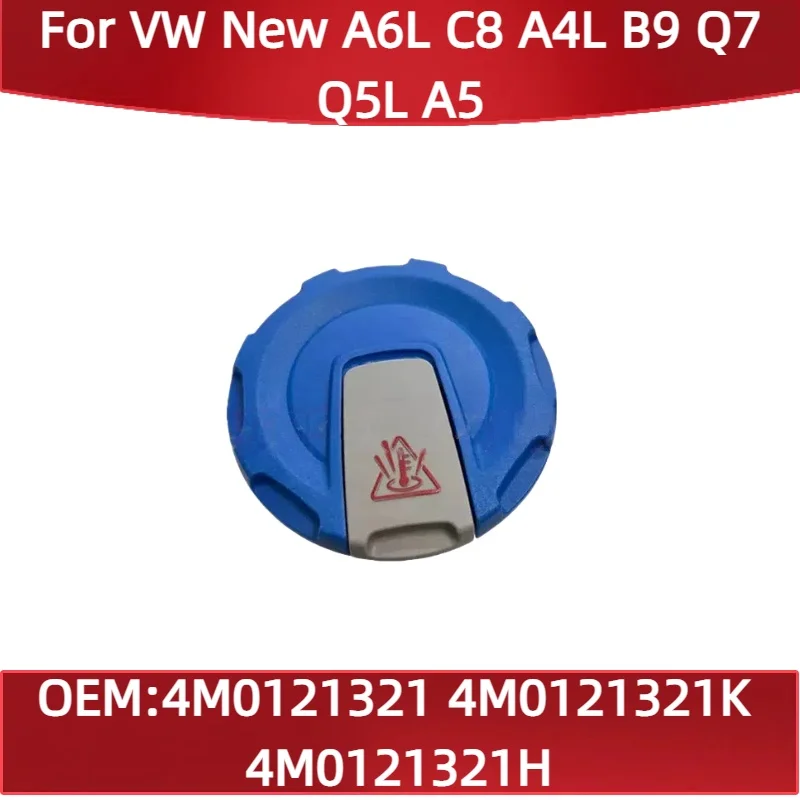 

4M0121321 For VW New A6L C8 A4L B9 Q7 Q5L A5 coolant expansion tank cap 4M0121321K 4M0121321H