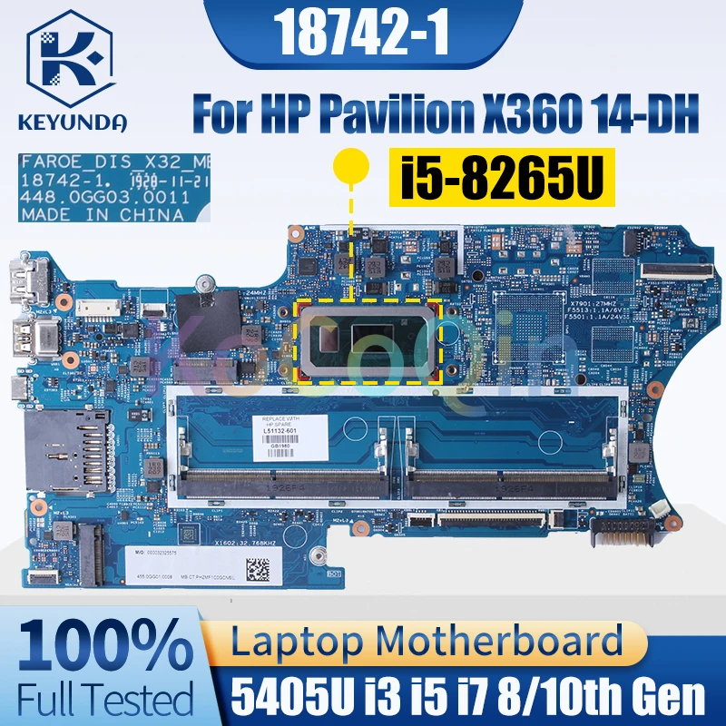 

18742-1 For HP Pavilion X360 14-DH Notebook Mainboard 5405U i3 i5 i7 8/10th Gen L51138-601 Laptop Motherboard Full Tested