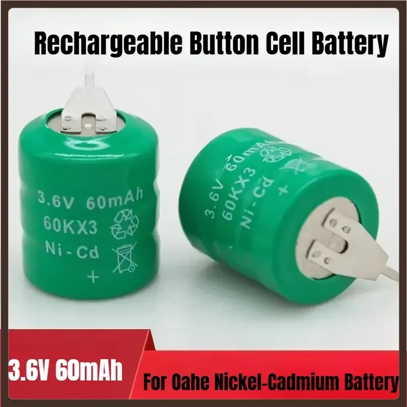 NI-CD 3.6V 60mAh For Oahe Nickel-Cadmium Battery Rechargeable Button Cell Battery