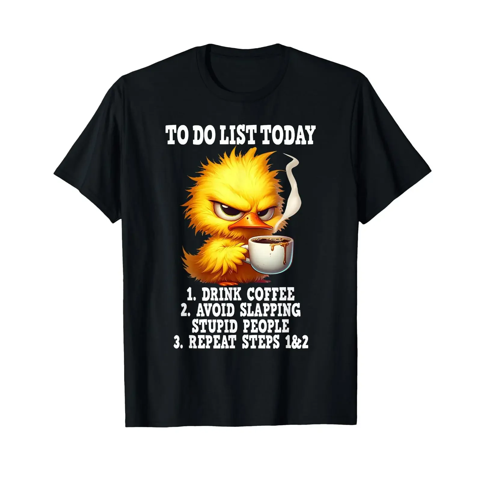 To do list today drink coffee avoid slapping stupid people T Shirt vintage Washed Versatile designer clothes