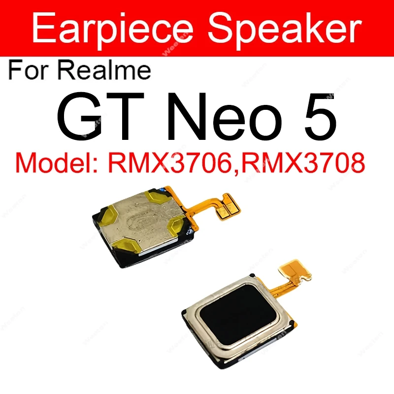 For Realme GT Neo 2 2T 3 3T GT Neo 5 5Se GT 2 Pro Earpiece Speaker Top Earphone Speaker Sound Receiver Flex Cable