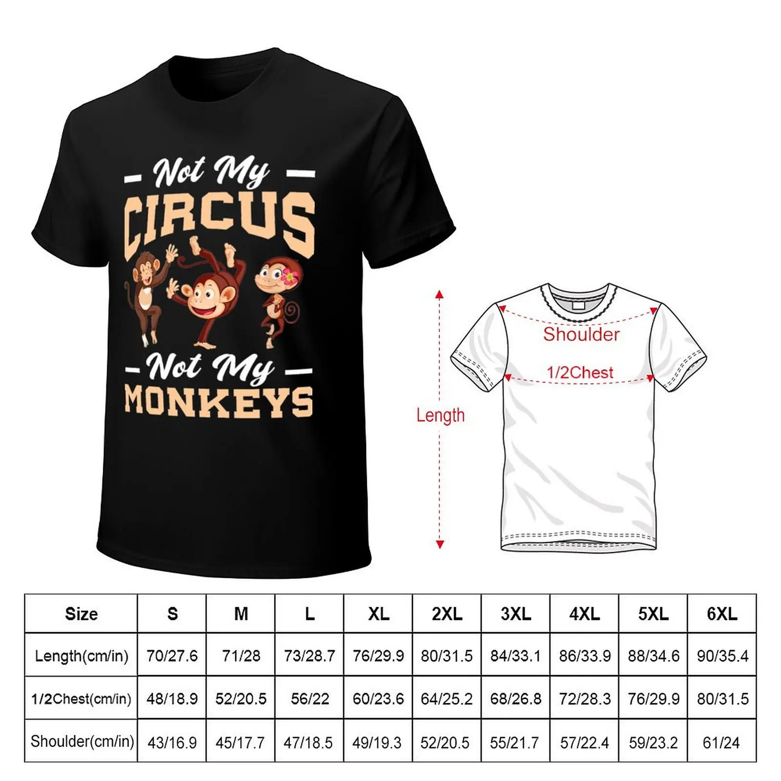 Not My Circus Not My Monkey T-Shirt Holiday Simple Tee Shirt
