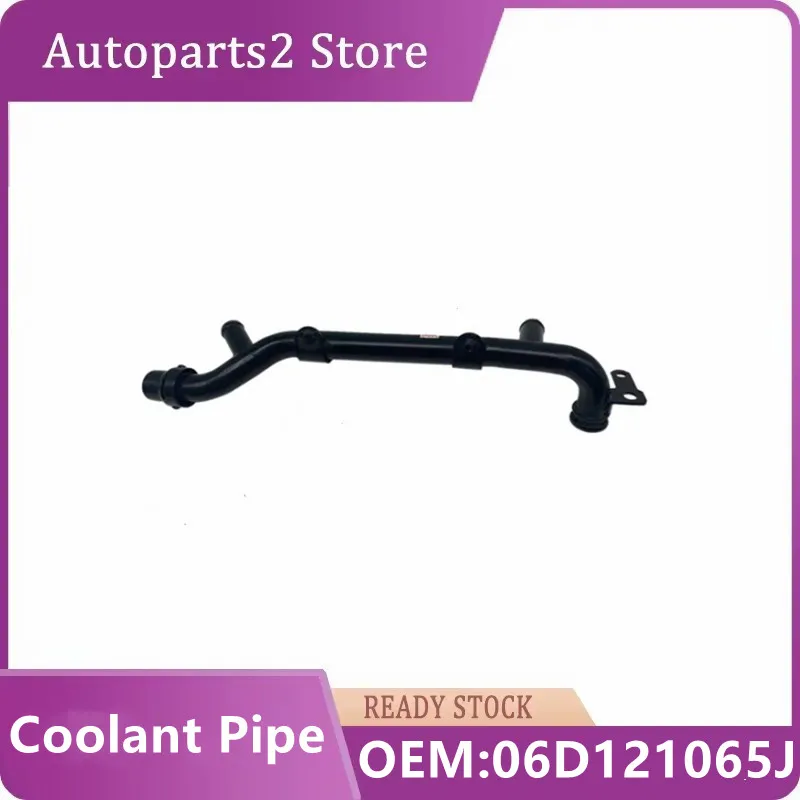 06D121065J Engine Coolant Pipe Water Hose For AUDI A4 B7 2004-2008,A6 C6 2005-2011,SEAT Exeo 2009-2013 2.0 TFSI