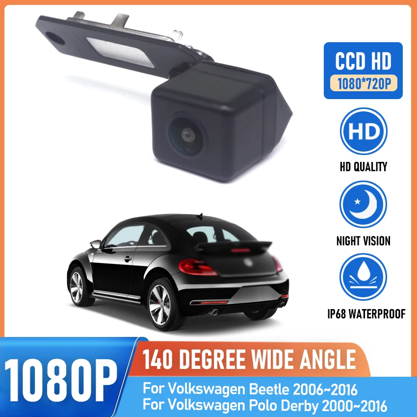 140 Degree HD CCD 1080x720P Rear View Camera For Volkswagen Beetle 2006~2016 Polo Derby 2000~2016 Backup Parking Monitor