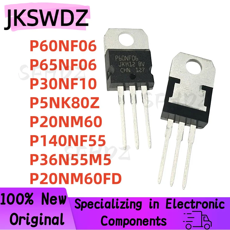 

Original 10PCS P60NF06 P20NM60FD P65NF06 P36N55M5 P20NM60 P30NF10 P140NF55 P5NK80Z TO-220 STP20NM60FD STP30NF10 STP60NF06