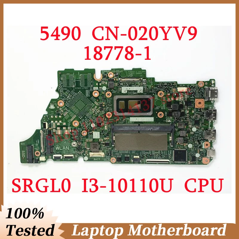 

For DELL 5490 CN-020YV9 020YV9 20YV9 With SRGL0 I3-10110U CPU Mainboard 18778-1 Laptop Motherboard 100% Full Tested Working Well