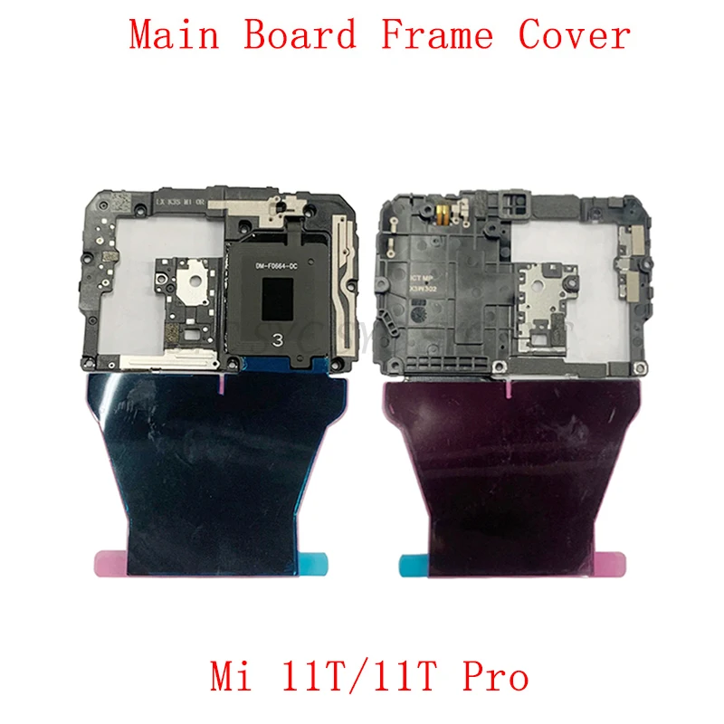 Main Board Cover Rear Camera Frame For Xiaomi 11T Pro Main Board Cover Module Repair Parts