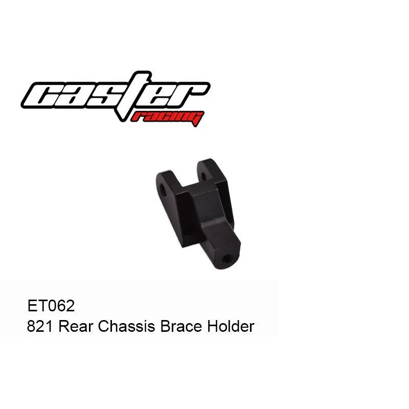 Original Caster Racing ET017 ET062 821 Rear Chassis Brace Holder Professional Rc Part