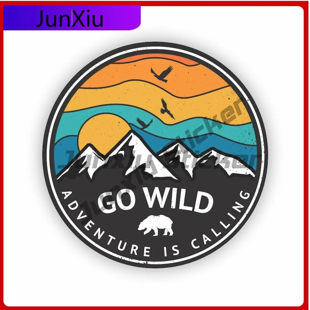 

Go Wild Adventure Is Calling Car Vinyl Sticker Cover Scratches Decal For Auto Cars Bumper Trucks Windshield Windows Laptop Rv