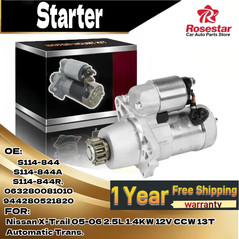 

For Nissan X-Trail 05-06 2.5L 1.4KW 12V CCW 13T Automatic Starter Motor S114-844 S114-844A S114-844R