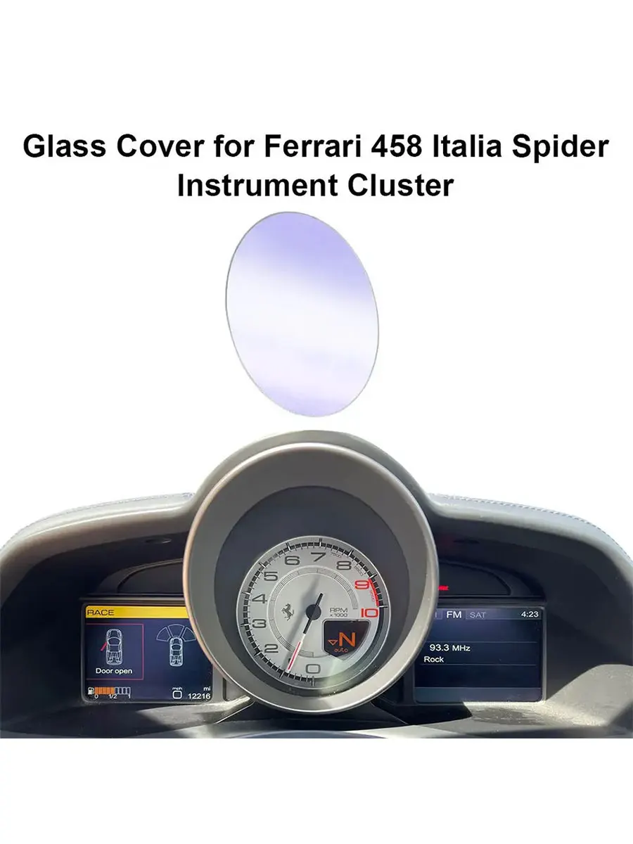 

Glass Cover for Ferrari 458 Italia Spider Instrument Cluster