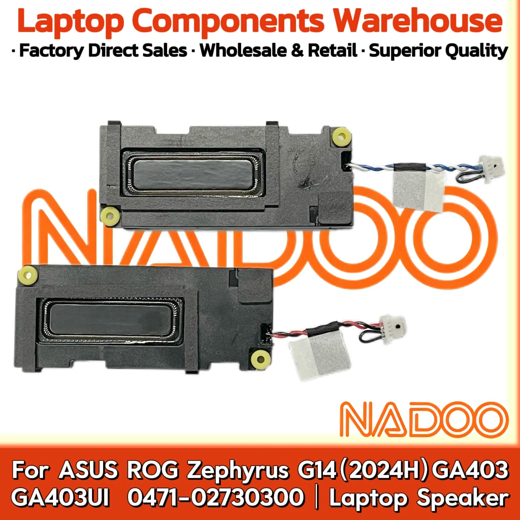 New Original Laptop Notebook Audio Speaker For ASUS ROG Zephyrus G14（2024H）GA403 GA403UI  0471-02730300 Built in horn audio