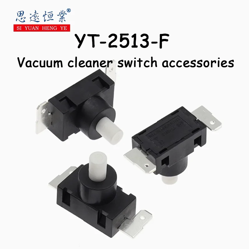 YT-2513-F Vacuum cleaner switch Accessories NOVA Vacuum cleaner switch KAN-J4 Power button switch Two feet