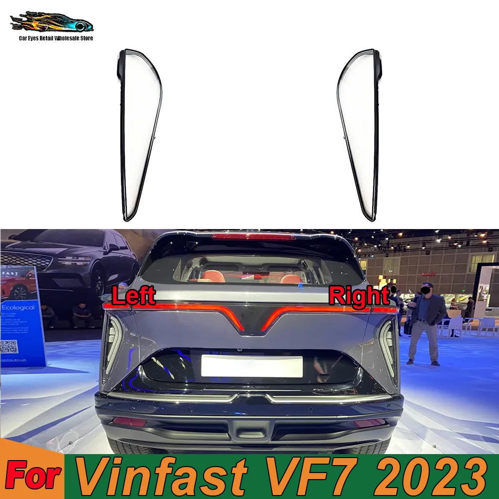 Rear Taillight Shell For Vinfast VF7 2023 Vehicle Accessories Replacement Car Lights Shell Rear Fog Lights Car Taillight Cover