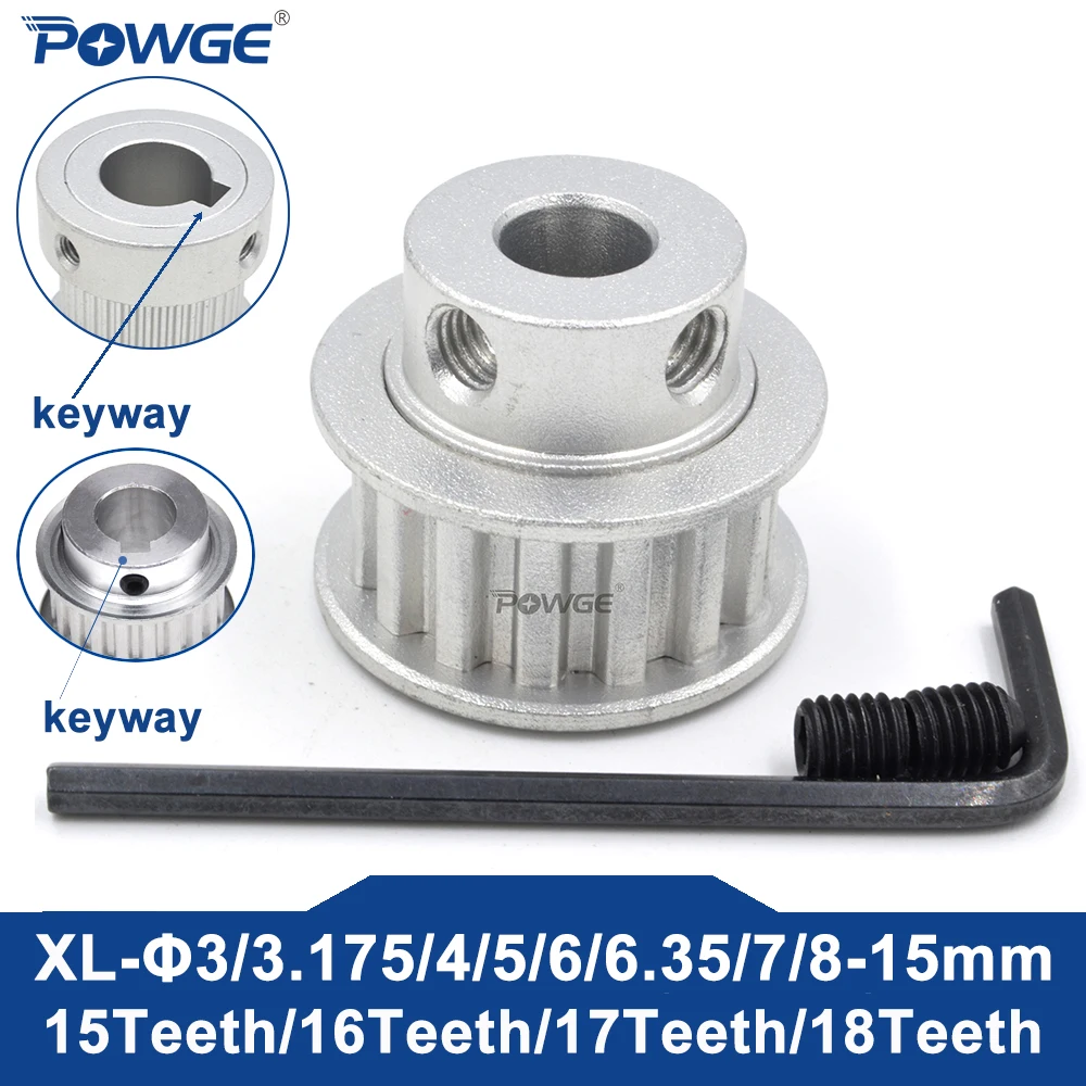 POWGE 15 16 17 18 teeth XL Timing Pulley Bore 5/6/6.35/7/8/10/12/14/15/16/17/18/19mm for Belt width 10/15mm 15T 16T 17T 18T 