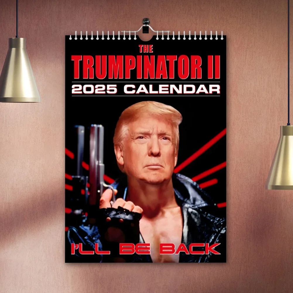 Trump Calendar 2025 The Trumpinator 2025 Wall Calendar Funny Monthly Calendar Planner for Home Office Gifts for Trump Supporters