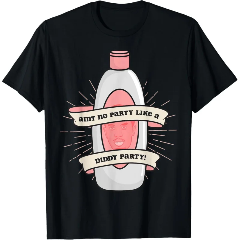 

Baby Oil Birthday Aint No Party Like A Did-Dy Party T-Shirt