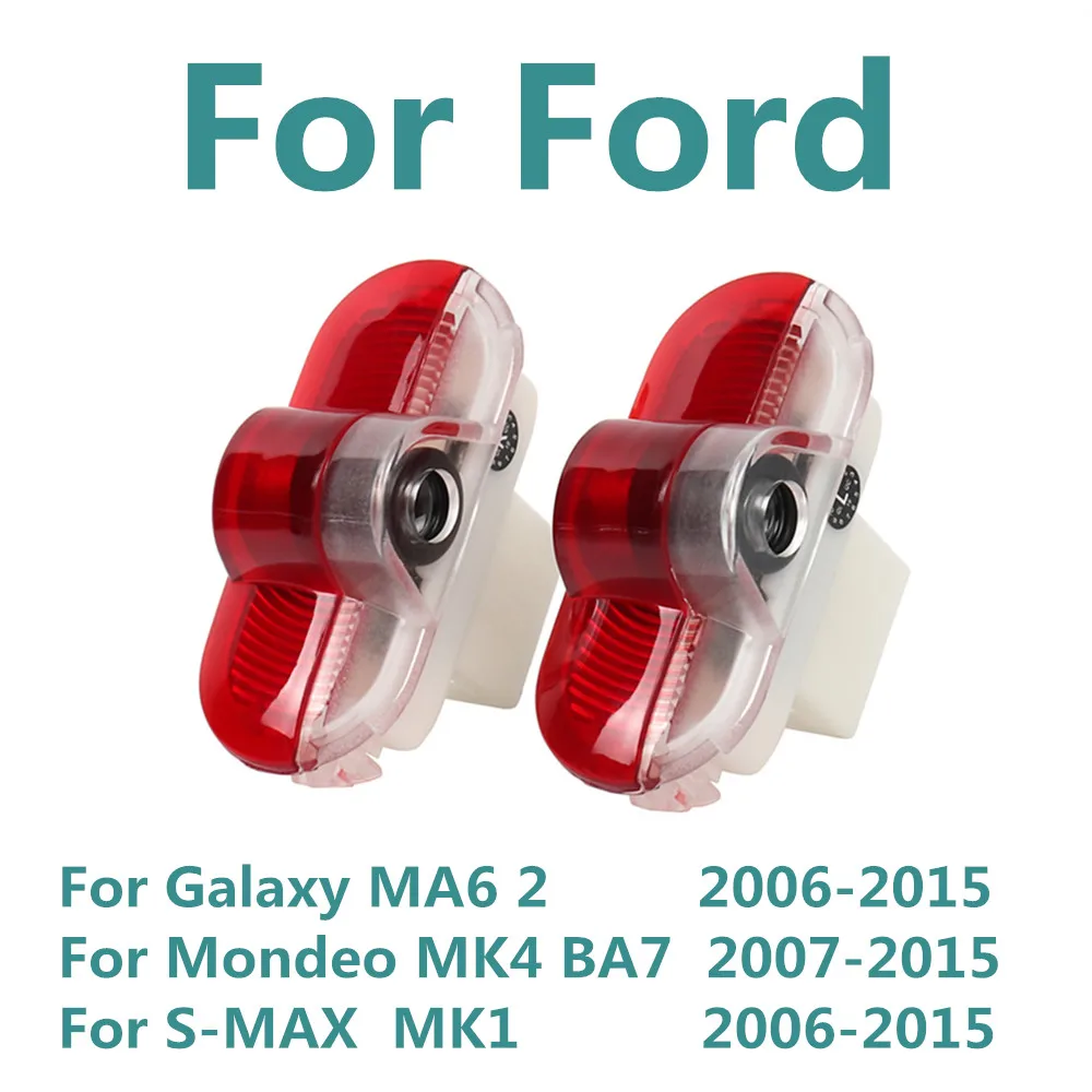 LED Car Door Welcome Warning Lamp Ghost Shadow Decoration Light For Ford Galaxy MA6 2 Mondeo MK4 BA7 S-MAX MK1Accessories