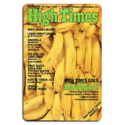 

High Times: Bananas ; Counterculture - Vintage 78 Metal Sign-Aluminum