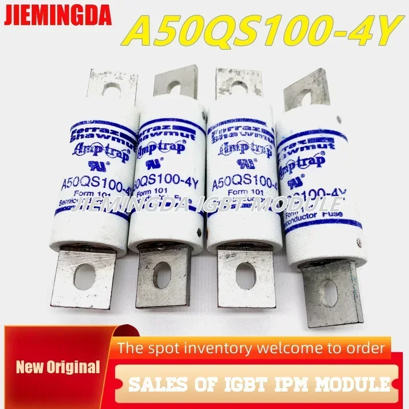A50QS75-4Y A50QS100-4Y A50QS150-4Y A50QS200-4Y A50QS50-4Y NEW ORIGINAL SCR FUSE IN STOCK