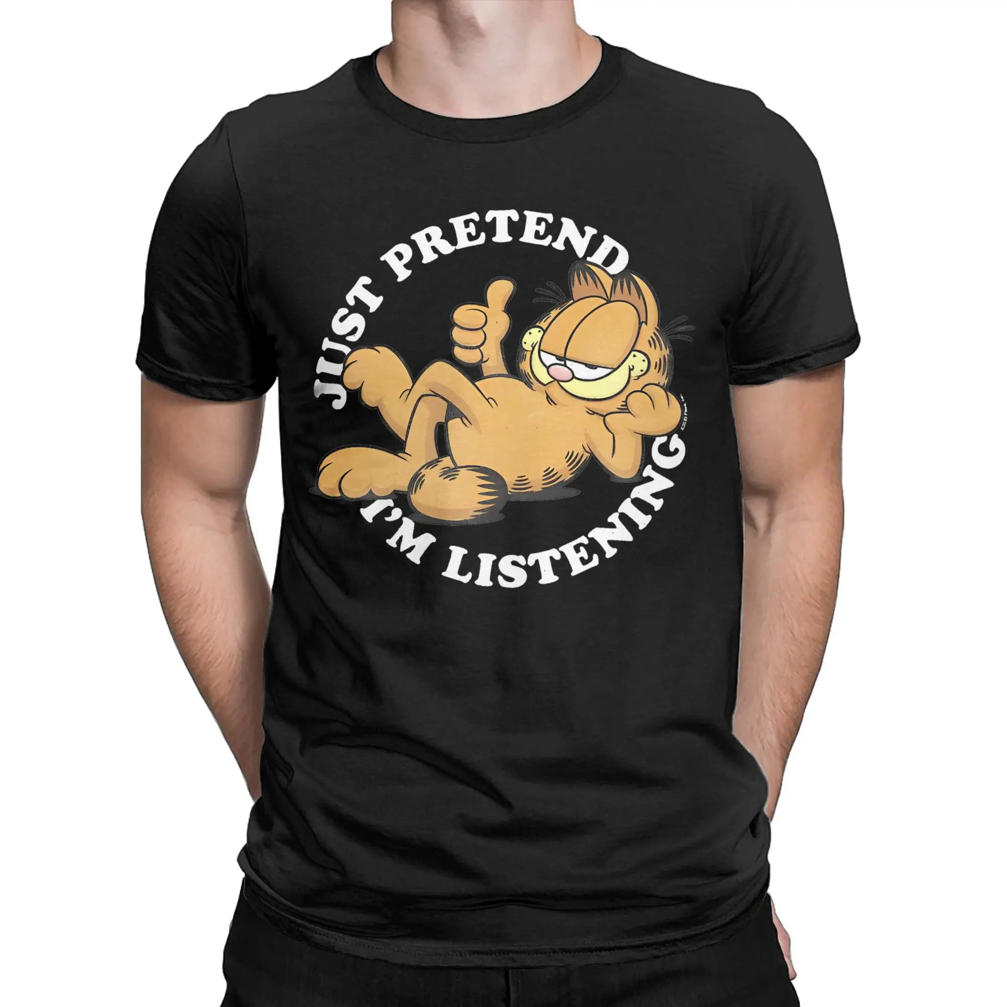 Men G-Garfielded Just Pretend I'm Listening T Shirts Cute Cartoon Cotton Clothes Short Sleeve Round Collar Tees Summer T-Shirts